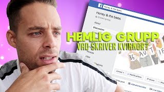 HEMLIG KVINNOGRUPP PÅ FACEBOOK - Vad pågår där?