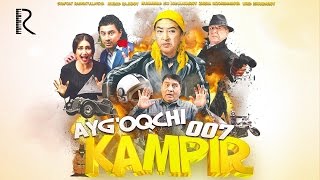 Ayg'oqchi kampir 007 (o'zbek film) | Айгокчи кампир 007 (узбекфильм)