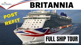 P&O Britannia Ship Tour – New post 2019 Refit