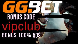 Codigo promocional GGBET  |  GGBET esports | GG.Bet promo code [vipclub]