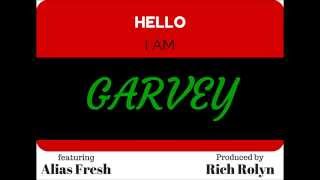 I AM GARVEY THEME ft  Alias Fresh x Rich Rolyn