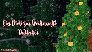 Ein Dieb zur Weihnacht ☆ Minecraft Kurzfilm | Outtakes