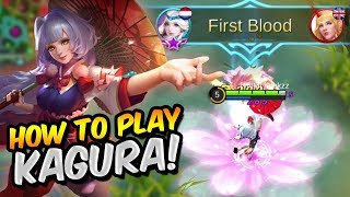 Mobile Legends In-Depth Guide: Kagura Tips & Tricks