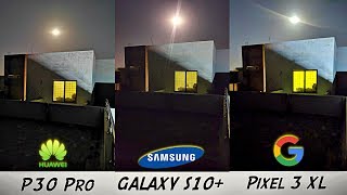 Samsung Galaxy S10 OFFICIAL Night Mode Review vs Huawei P30 Pro, Pixel 3XL & iPhone XS MAX!