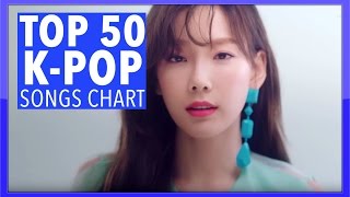 [TOP 50] K-POP SONGS CHART • MARCH 2017 (WEEK 1)