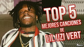 TOP 5 MEJORES CANCIONES DE LIL UZI VERT