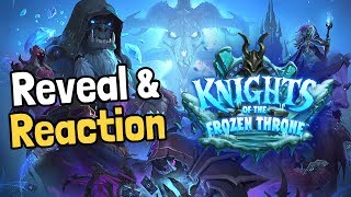 Knights of the Frozen Throne Reveal & Reaction - Hearthstone
