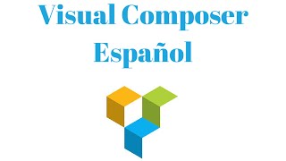 Tutorial Visual Composer en Español