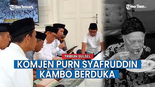 Ibu Mantan Wakapolri Komjen Pol Purn Syafruddin Kambo Meninggal Dunia