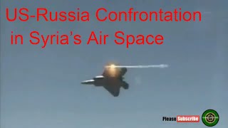 US-Russia Confrontation in Syria’s Air Space :US F-22 Tried to Prevent Russian SU-25 from Bombing IS