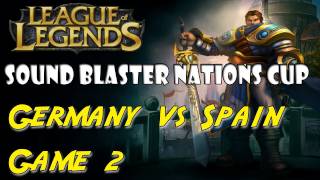 League of Legends - Germany vs Spain [game 2] SBNations Cup Commentary
