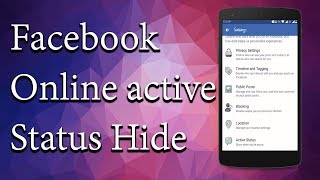 How to Hide Online Active Status on Facebook Messenger [ Andorid & Computer]
