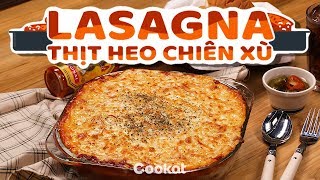 [Cookat Việt Nam] Lasagna Thịt Heo Chiên Xù