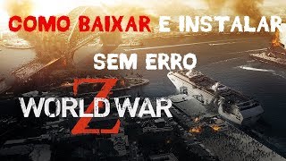 Como Baixar e Instalar WORLD WAR Z PC 2019 + Gameplay GTX 1050 2GB