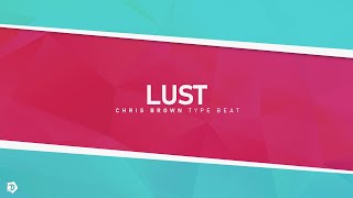 Dark Emotional Trap Beat~ 'Lust' [prod. Deemax] | Chris Brown x Bryson Tiller Type Beat