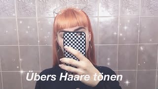 Übers Haare orange tönen mit Directions / meinweinistlea