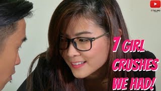 7 Girls Crushes We Had! | Eden Ang
