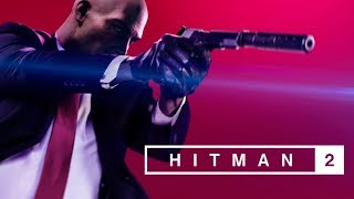 HITMAN 2 | СТРИМ - Киллер Намба Ван №1 Антистелс