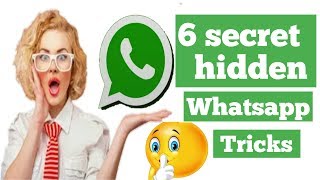 6 secret hidden new whatsapp tricks nobody knows 2019 // New whatsapp tricks 2019