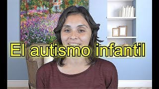 Autismo infantil - UNED Psicología (Psicopatología)