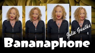 Bananaphone (Raffi) A Cappella Quartet arr. Julie Gaulke