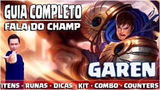 ? COMO JOGAR DE GAREN - O MELHOR TANK E LUTADOR DO JOGO - FALA DO CHAMP