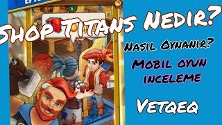 Shop Titans Mobil Oyun İnceleme