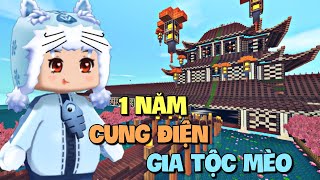 Kỷ niệm 1 năm ngày khởi công xây dựng Cung Điện Gia Tộc Meo trong Mini World | Meowpeo