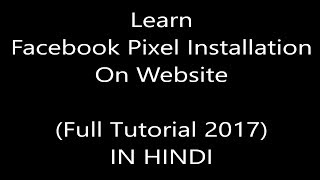 What Is Facebook Pixel? Learn Everything About Pixel & Watch Live Installation(In Hindi)