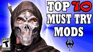 Skyrim Special Edition Top 10 MUST TRY Mods