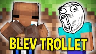 ? JEG BLEV TROLLET ? - Dansk Minecraft