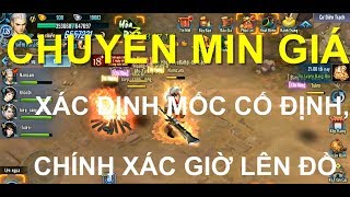 [VLTKM] CHUYỂN MIN GIÁ cách xác định mốc giờ cố định, xác định chính xác giờ lên đồ
