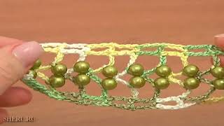 How To Crochet Beaded Lace Урок 25 Как вязать ленту с бусинками