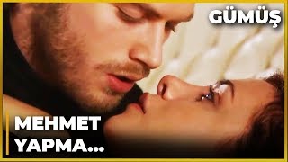 Gümüş, Mehmet'i İstemedi! | Gümüş 48. Bölüm