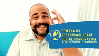 Semana da Responsabilidade Social Corporativa 2019 | ANO I