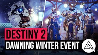 DESTINY 2 | The Dawning Winter Event - New Exotic Items, Armour & Activities!
