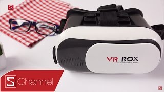 Schannel - Mở hộp VR Box 2: Thời buổi 250k cũng đã có thể trải nghiệm kính thực tế ảo