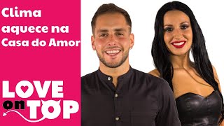Clima aquece na Casa do Amor