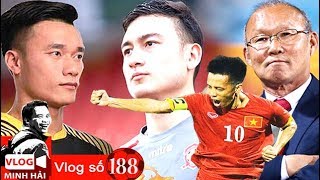 Phải nói về Văn Quyết & HLV Park Hang Seo sai lầm khi loại Đặng Văn Lâm | Vlog Minh Hải