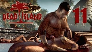 Dead Island [Co-op] #11 - Маньяки в городе