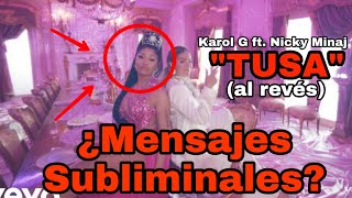 NO Escuches TUSA de Karol G ft. Nicky Minaj AL REVÉS | MENSAJES SUBLIMINALES