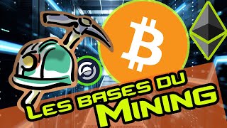 Les Bases du Mining #1[cert.2020]