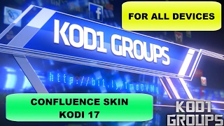 CONFLUENCE SKIN KODI 17-FOR ALL DEVICES (JD)...