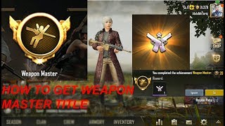HOW TO GET WEAPON MASTER ACHIEVEMENT IN PUBG MOBILE