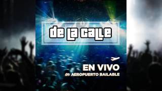 De La Calle - Sola Quedarás (En Vivo en Aeropuerto)