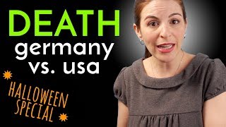 HALLOWEEN SPECIAL: Death in Germany & USA