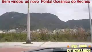 TOUR EM TEMPO REAL NO PONTAL OCEÂNICO DO RECREIO, BAIRRO PLANEJADO,  COM A GRANDES PATRIMÔNIOS IMOB.