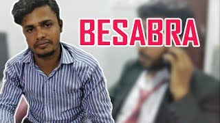 BESABRA  || HYDERABADI COMEDY || #DD39