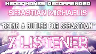 (Sebastian X Listener) ||| ANIME RP ||| “Being a Butler For Sebastian”