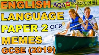 ENGLISH LANGUAGE PAPER 2 MEMES GCSE 2019